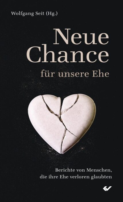 Neue Chance für unsere Ehe