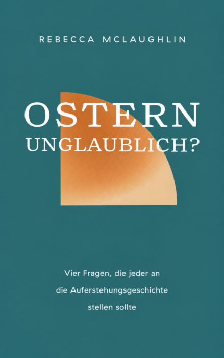 Ostern unglaublich?